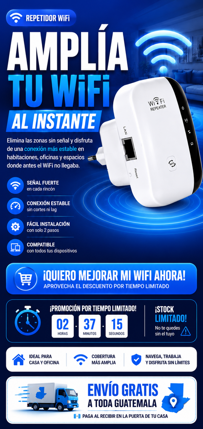 AMPLÍA TU WIFI AL INSTANTE